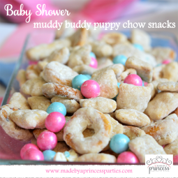 Baby Shower Muddy Buddy Puppy Chow Snacks